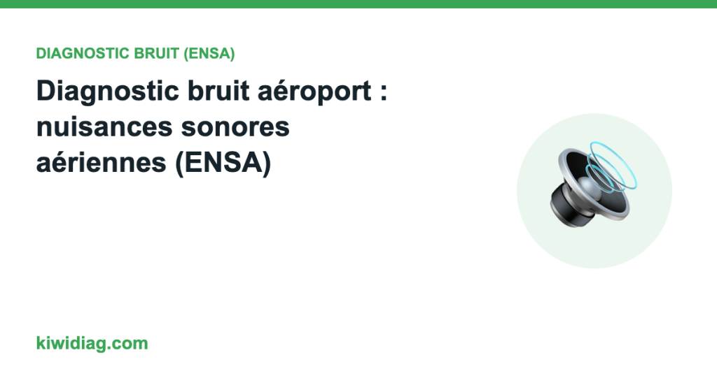 Diagnostic bruit aéroport ENSA