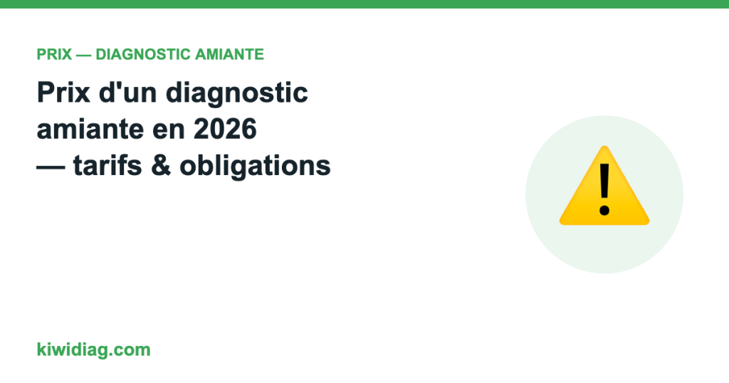 Prix d'un diagnostic amiante en 2026